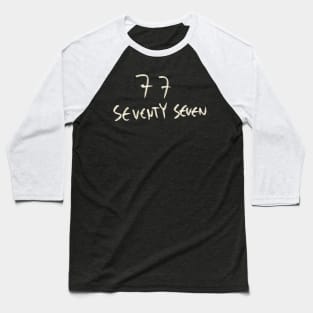 Hand Drawn Letter Number 77 Seventy Seven Baseball T-Shirt